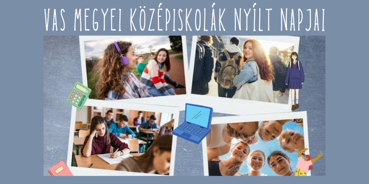 Vas megyei középiskolák nyílt napjai a 2026/2027. tanévben Vas megyei középiskolák nyílt napjai a 2026/2027. tanévben