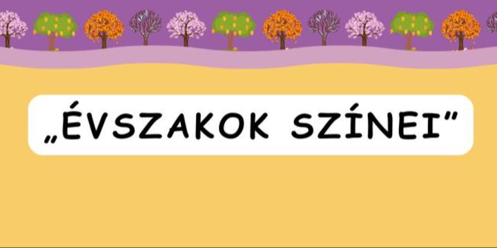 „Évszakok színei” - óvodapedagógusok szakmai délutánja és kiállításmegnyitó „Évszakok színei” - óvodapedagógusok szakmai délutánja és kiállításmegnyitó